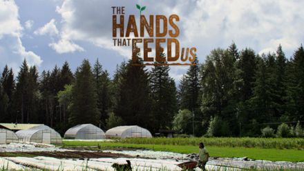 Hands That Feed Us; The